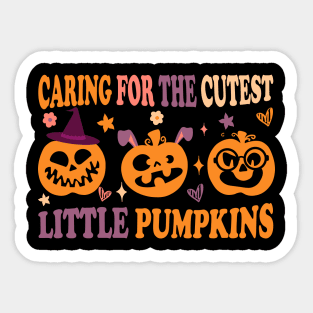 Nurse mom Fall caring for the cutest little pumpkins caregivers sayings Sticker